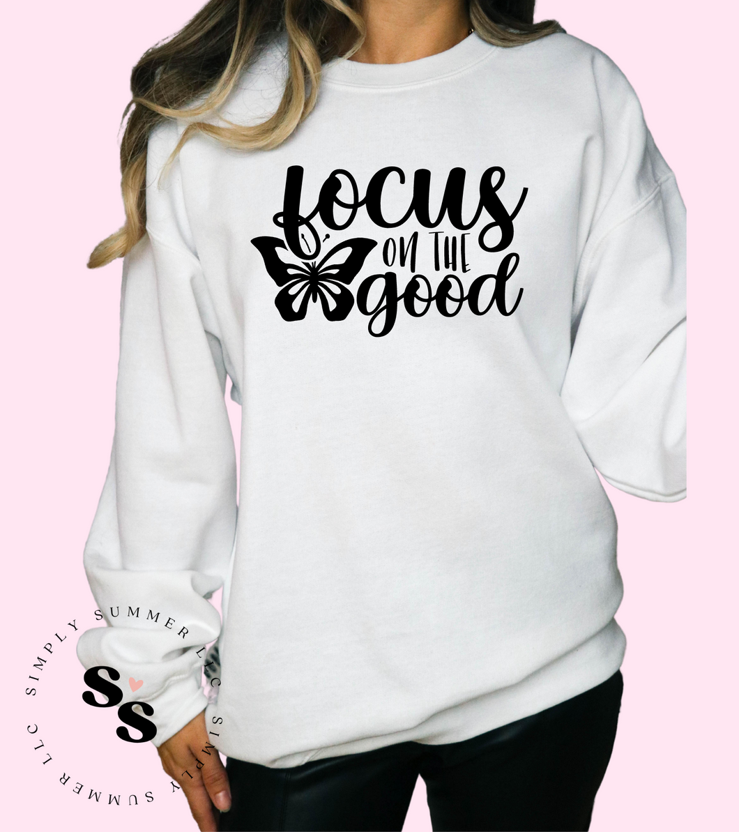 Focus On The Good Crew Neck Sweatshirt